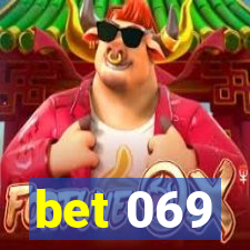 bet 069